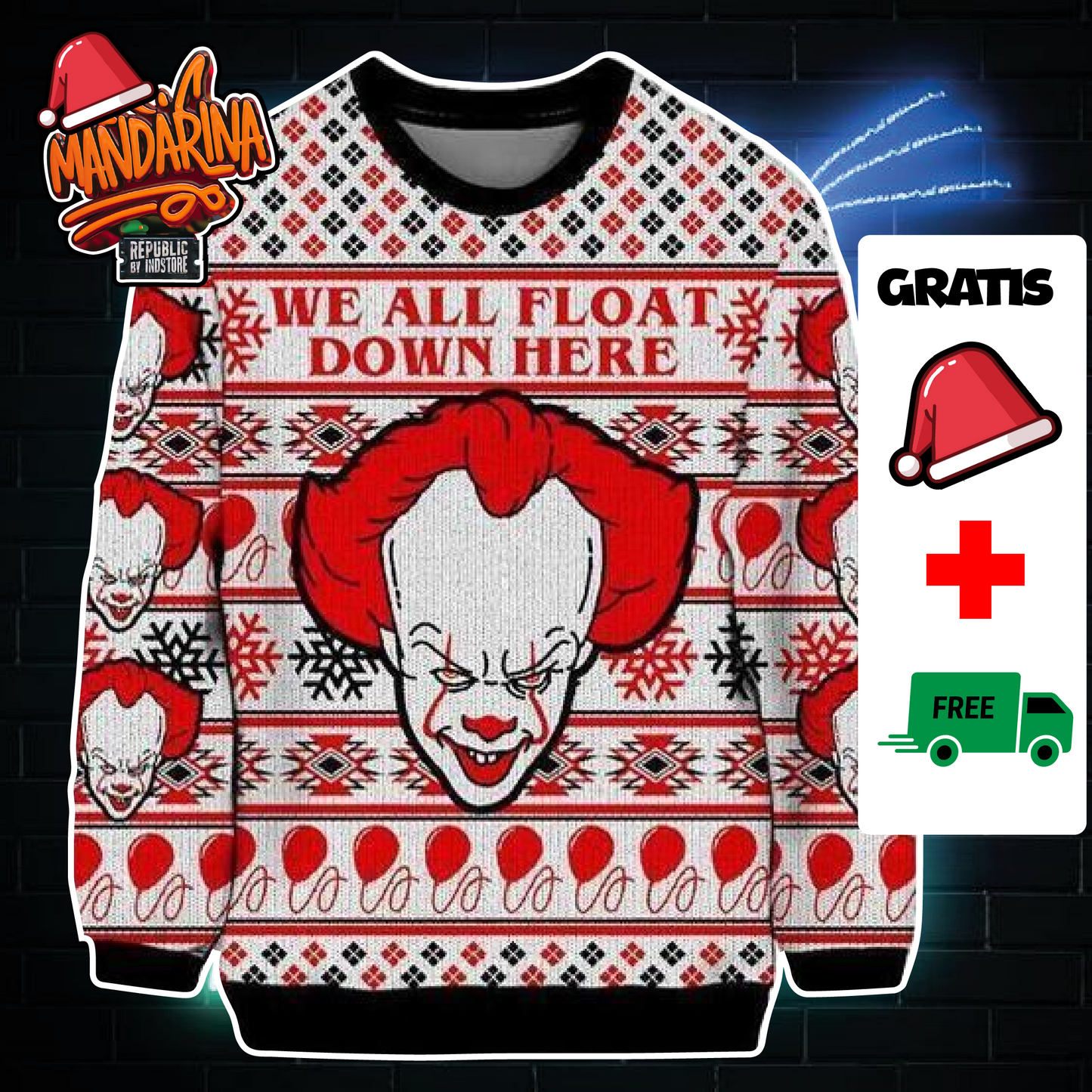 Ugly Sweaters IT We All float down here